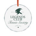Legends Club Tennis Society Glass Ornament