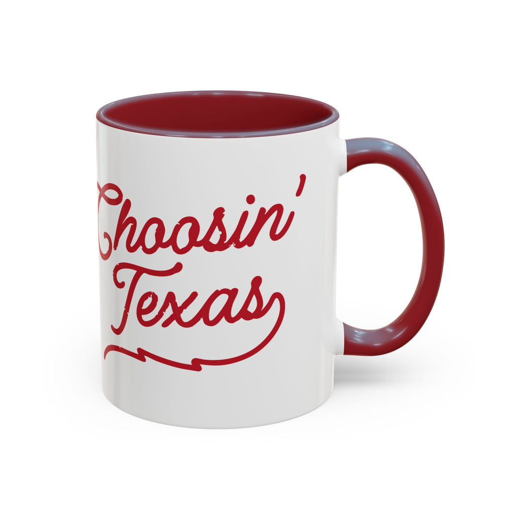 Choosin Texas Coffee Mug